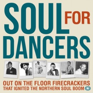 V.A. - Soul For Dancers : Out On The Floor Firecrackers ...